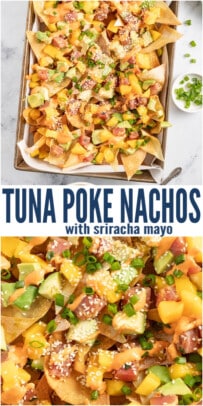 pinterest image for Epic Ahi Tuna Poke Nachos with Sriracha Mayo