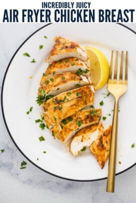 pinterest image for Incredibly Juicy Air Fryer Chicken Breasts