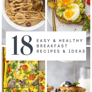 pinterest image for 18 Easy and Healthy Breakfast Ideas