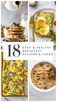 pinterest image for 18 Easy and Healthy Breakfast Ideas