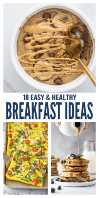 pinterest image for 18 Easy and Healthy Breakfast Ideas