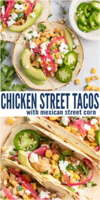 pinterest image for Chicken Street Tacos with Mexican Street Corn