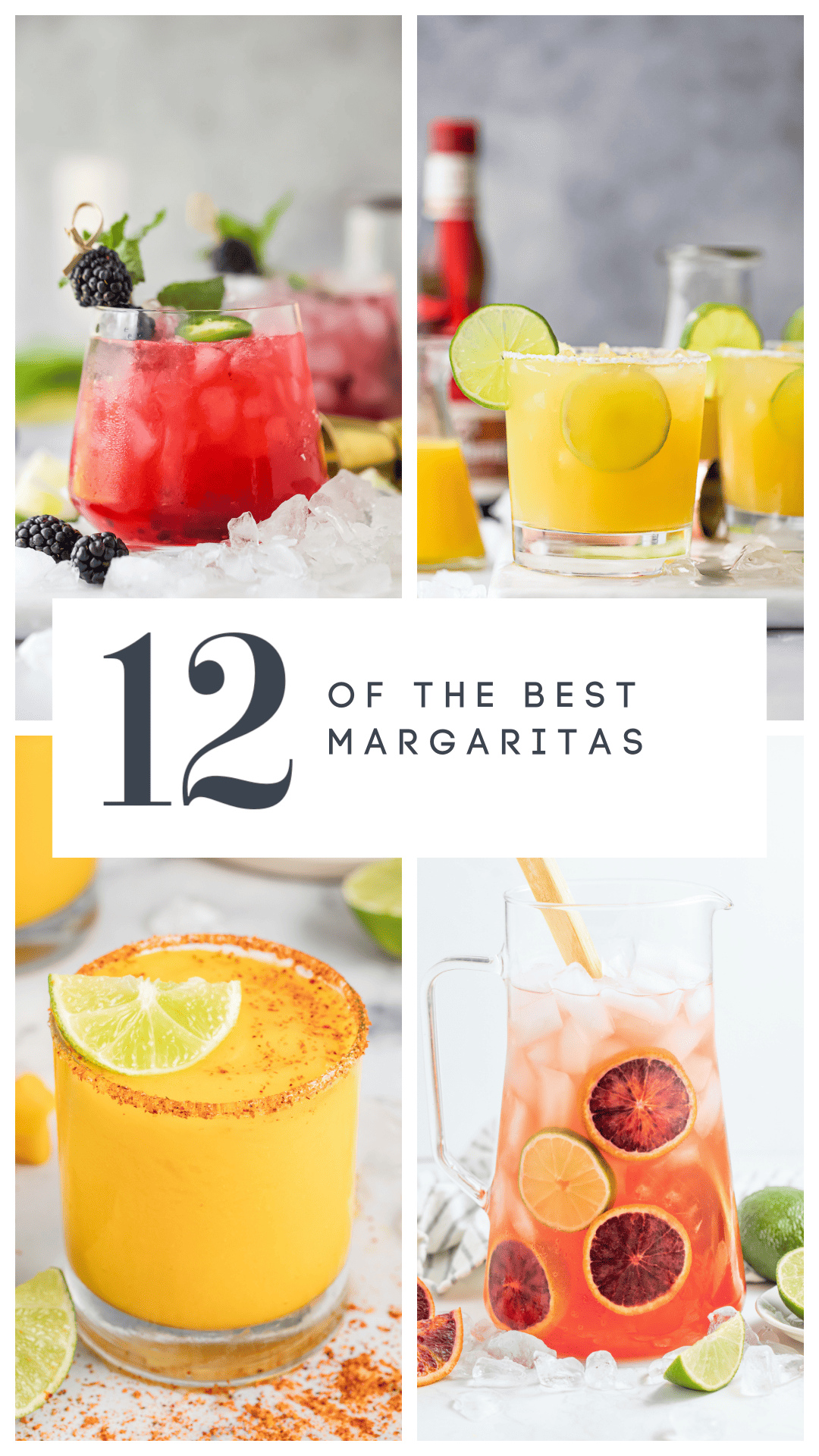 pinterest image for 12 of the Best Margarita Recipes