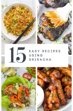 pinterest image for 15 Easy Recipes with Sriracha you HAVE to Make!