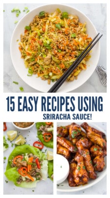 pinterest image for 15 Easy Recipes with Sriracha you HAVE to Make!