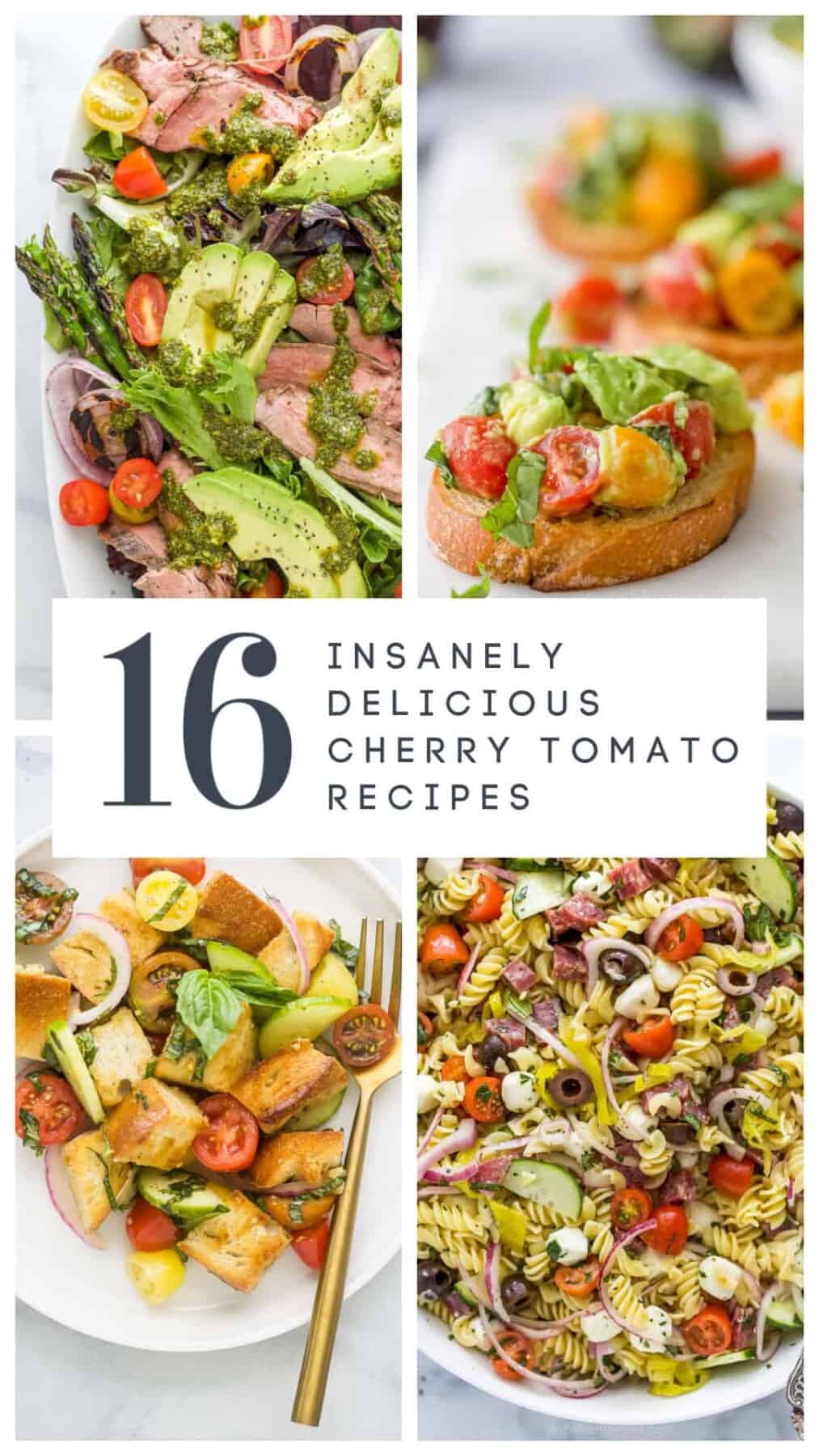 pinterest image for 16 Insanely Good Cherry Tomato Recipes