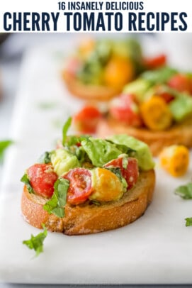 pinterest image for 16 Insanely Good Cherry Tomato Recipes