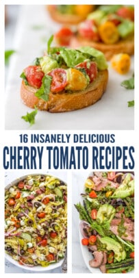 pinterest image for 16 Insanely Good Cherry Tomato Recipes