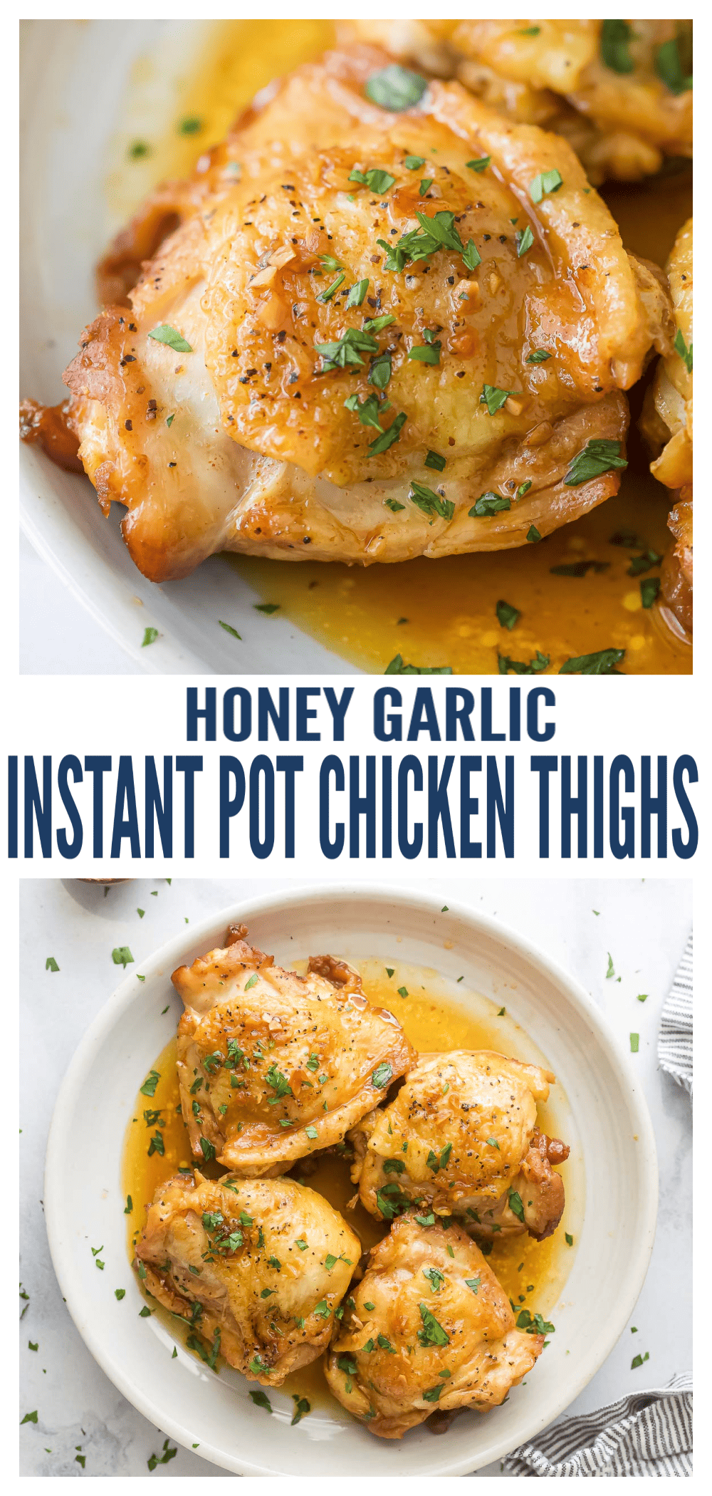 pinterest image for Honey Garlic Instant Pot Chicken Thighs