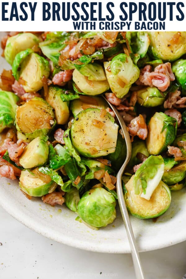 pinterest image for Sauteed Brussels Sprouts with Bacon