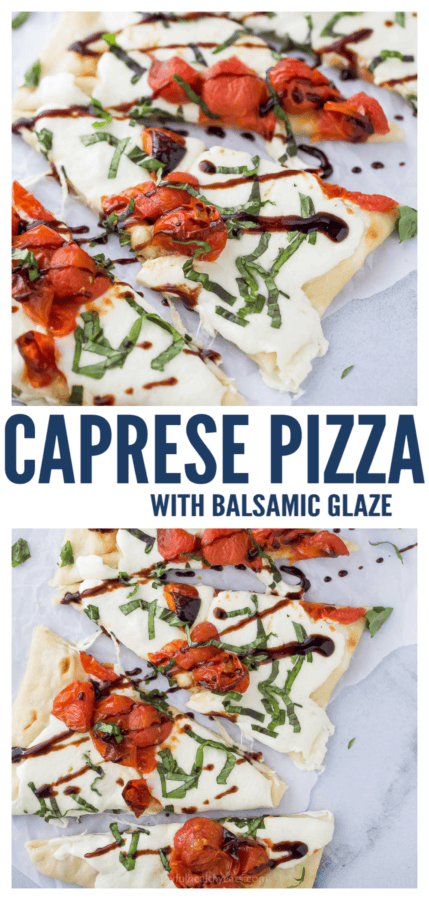 pinterest image for Caprese Pizza with a Balsamic Drizzle