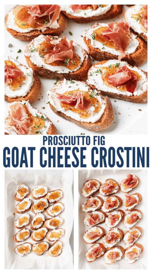 pinterest image for Prosciutto & Fig Goat Cheese Crostini