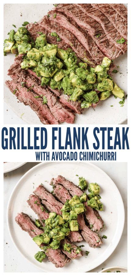 pinterest image for Grilled Flank Steak With Avocado Chimichurri