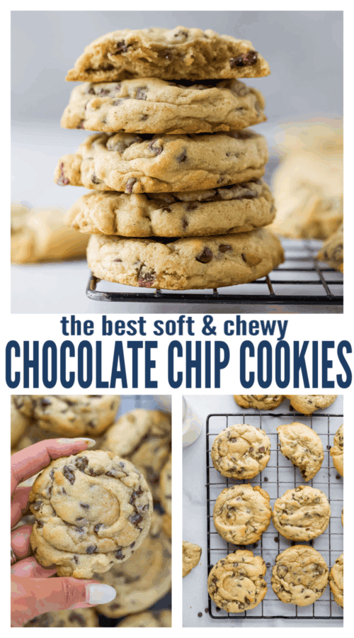 pinterest image for The BEST Soft Chocolate Chip Cookies Ever