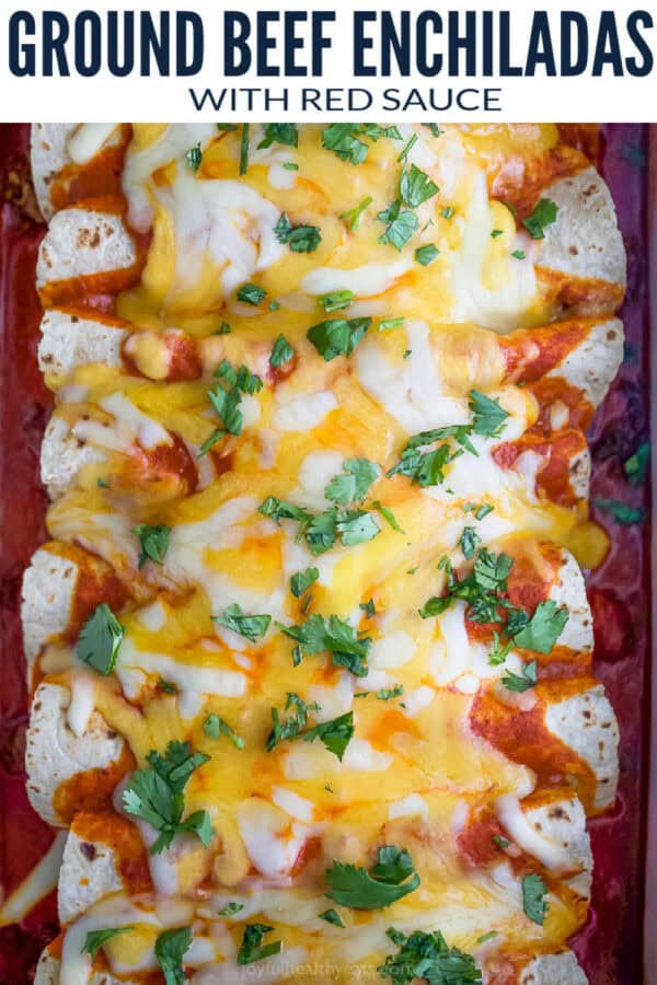 pinterest image for The Ultimate Ground Beef Enchilada Recipe