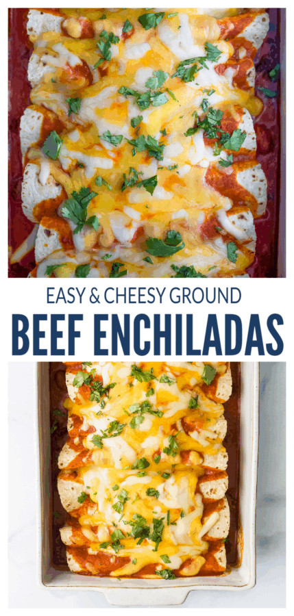 pinterest image for The Ultimate Ground Beef Enchilada Recipe