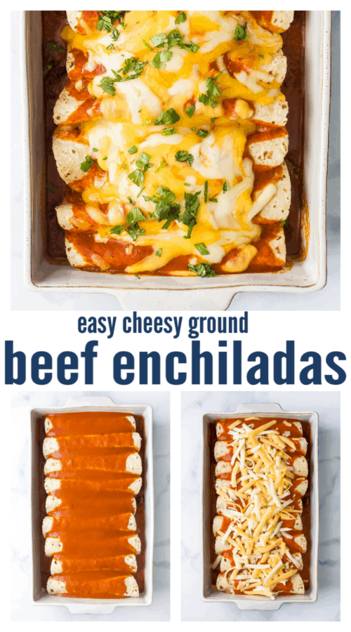 pinterest image for The Ultimate Ground Beef Enchilada Recipe