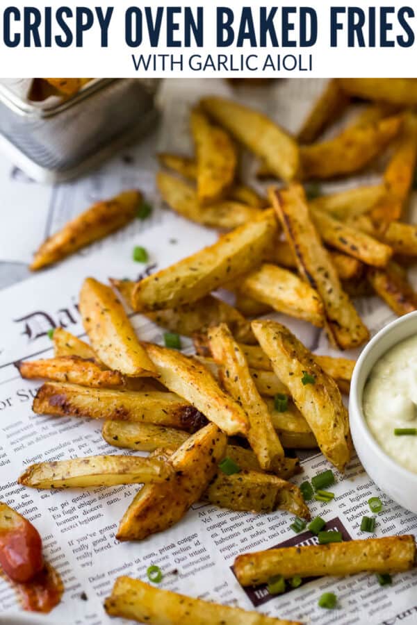 pinterest image for Baked Fries With Roasted Garlic Aioli!