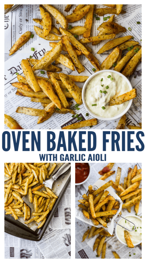 pinterest image for Baked Fries With Roasted Garlic Aioli!